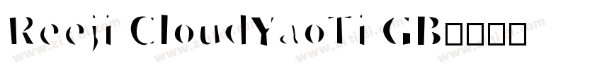 Reeji CloudYaoTi GB字体转换